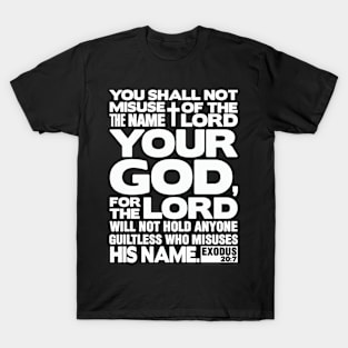 Exodus 20:7 Name Of The LORD T-Shirt